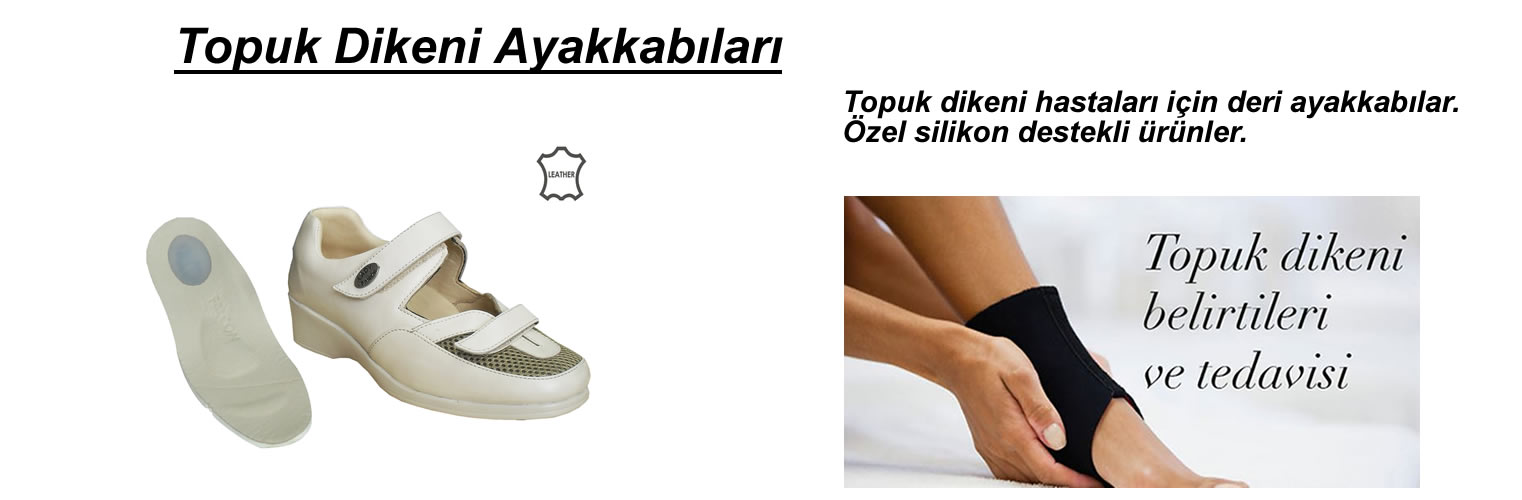 Topuk Dikeni Ayakkabıları